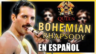 ¿Cómo sonaría &quot;BOHEMIAN RHAPSODY&quot; en Español? (Cover Latino) Adaptación / Fandub