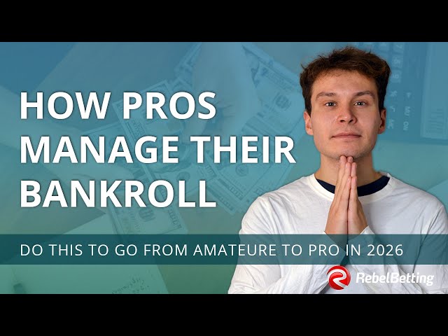 How to Manage a Betting Bankroll like a Pro 