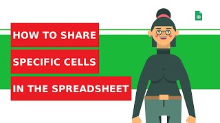 How to allow editing only in certain cells when sharing Google spreadsheet?