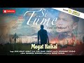SI TUME MEGAT HAIKAL OFFICIAL MUSIC VIDEO