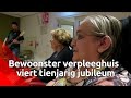 Tien jaar in het verzorgingshuis: reden voor een feestje