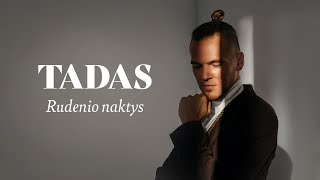 Download lagu Tadas Juodsnukis - Rudenio naktys mp3