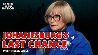 Helen Zille: Joburg’s Last Chance — “Another 5 Years of Chaos Will Be Irreversible”