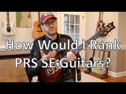 Which PRS SE Guitar is Best? Here's My Ranking of My Favorites...