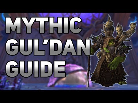 Mythic Gul'dan Guide - Raid Leader POV - Bumlock Breakdown #1