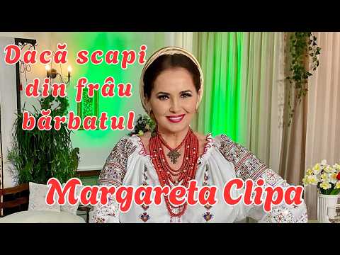 Margareta Clipa - Dacă scapi din frâu bărbatul (☎️Contact: 0744807876)