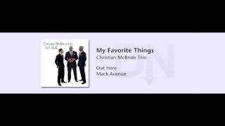 Christian McBride Trio - Out Here - 05 - My Favorite Things