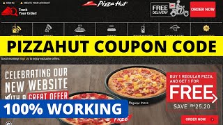 PizzaHut Coupon Code 2021 | PizzaHut Promo Code | Pizza Hut Coupon Codes