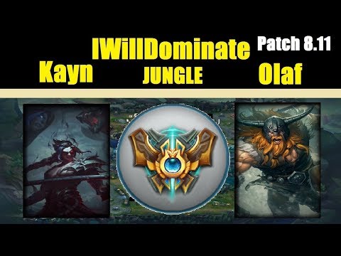 IWillDominate | KAYN vs OLAF | KAYN JUNGLE | Challenger Gameplay | Patch 8.11