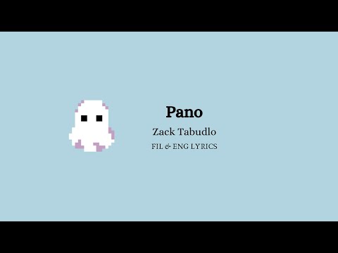 Pano (How) - Zack Tabudlo ( FIL / ENG ) Lyrics