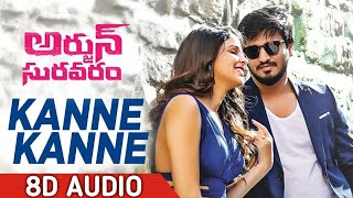 [8D song] Kanne Kanne Song - Arjun Suravaram - Nikhil Siddhartha, Lavanya Tripati | Sam C S