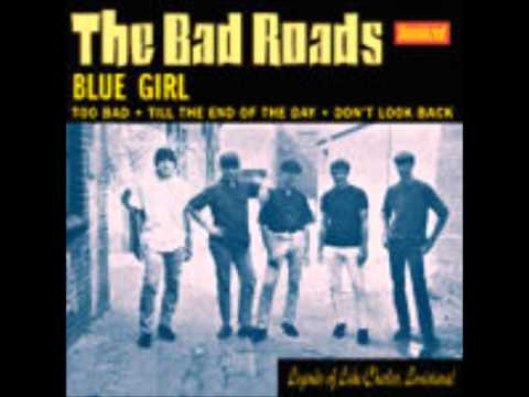 The Bad Roads - Till the End of the Day