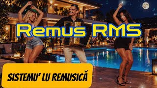 Remus RMS - Sistemu lu Remusica