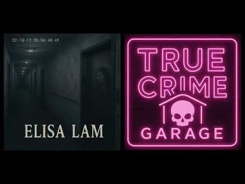 Elisa Lam /// Part 1 /// True Crime Garage