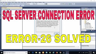 SQL Server Connection | ERROR 26 | Instance specific error | CORRECTED✅
