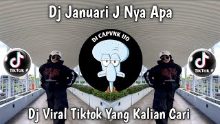 Download lagu DJ JANUARI J NYA APA - JANGAN TUNGGU LAMA LAMA  NATI AKU DIAMBIL ORANG STYLE KONDANG FULL BASS 2025  mp3