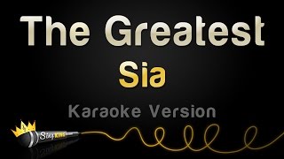 Sia - The Greatest (Karaoke Version)