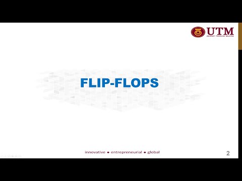 Digital Electronics Chapter 7 - Latches and Flip Flops  (Part 2 : Flip-Flops)