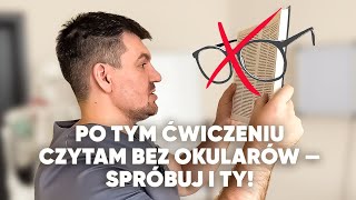 Zrobiłem to ćwiczenie na oczy tylko raz — i teraz widzę perfekcyjnie! 👀