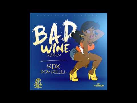 RDX - Bad Gal Wine [RAW] [Jan 2015]