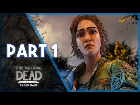 The Walking Dead: The Final Season | Walkthrough Part 1 - Lilly (Episode 2)