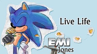 Sonic and The Black Knight - Live Life Cover by Emi Jones ft. Trey Nobles