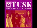 Tusk - Child of my kingdom - Caroline 1970 Heavy ...