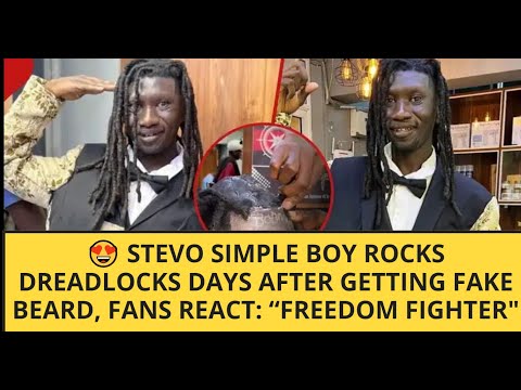 😍 Stevo Simple Boy Rocks Dreadlocks Days after Getting Fake Beard, Fans React: “Freedom Fighter"