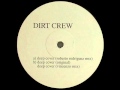 Dirt Crew - Deep Cover (Roberto Rodriguez Remix) [Full length]