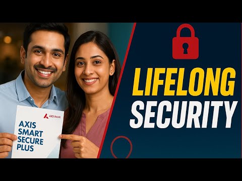 Axis Max Life’s Smart Secure Plus Plan Review (Honest Insights & Benefits)
