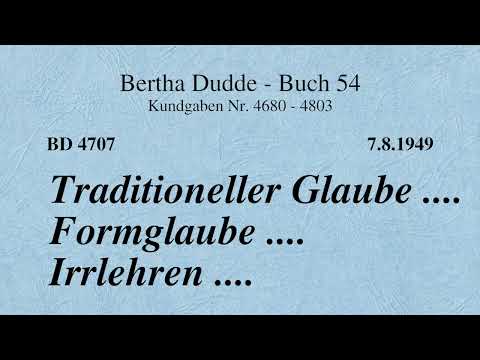 BD 4707 - TRADITIONELLER GLAUBE .... FORMGLAUBE .... IRRLEHREN ....