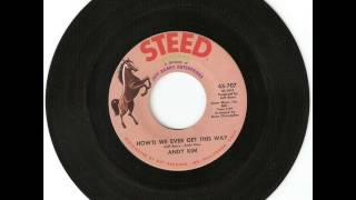 Andy Kim - How'd We Ever Get This Way (original 45 mono version)