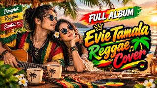 Download lagu Nostalgia Evie Tamala ❤️ Dangdut Lawas Reggae Cover | Full Album Santai mp3