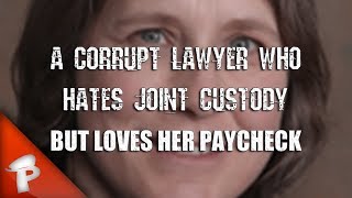 A Corrupt Lawyer Hates Joint Custody But Loves Her Paycheck | Redonkulas.com
