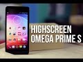 Обзор Highscreen Omega Prime S - смартфон с 4,7″ и ...