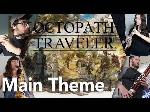 Main Theme: Octopath Traveler [Wind Quartet Cover] | Sab Irene ft @stahrmie  @Medllix  @Bassoonify