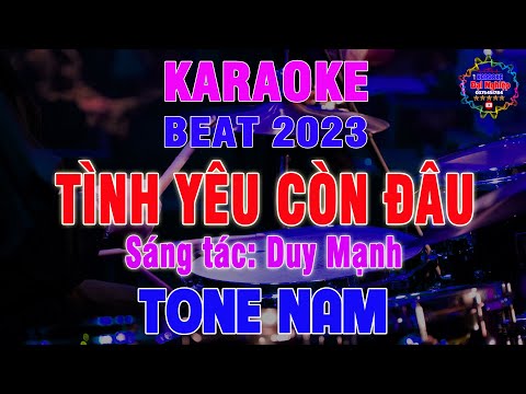 Tình Yêu Còn Đâu Remix Karaoke Tone Nam Nhạc Sống 2023 || Karaoke Đại Nghiệp