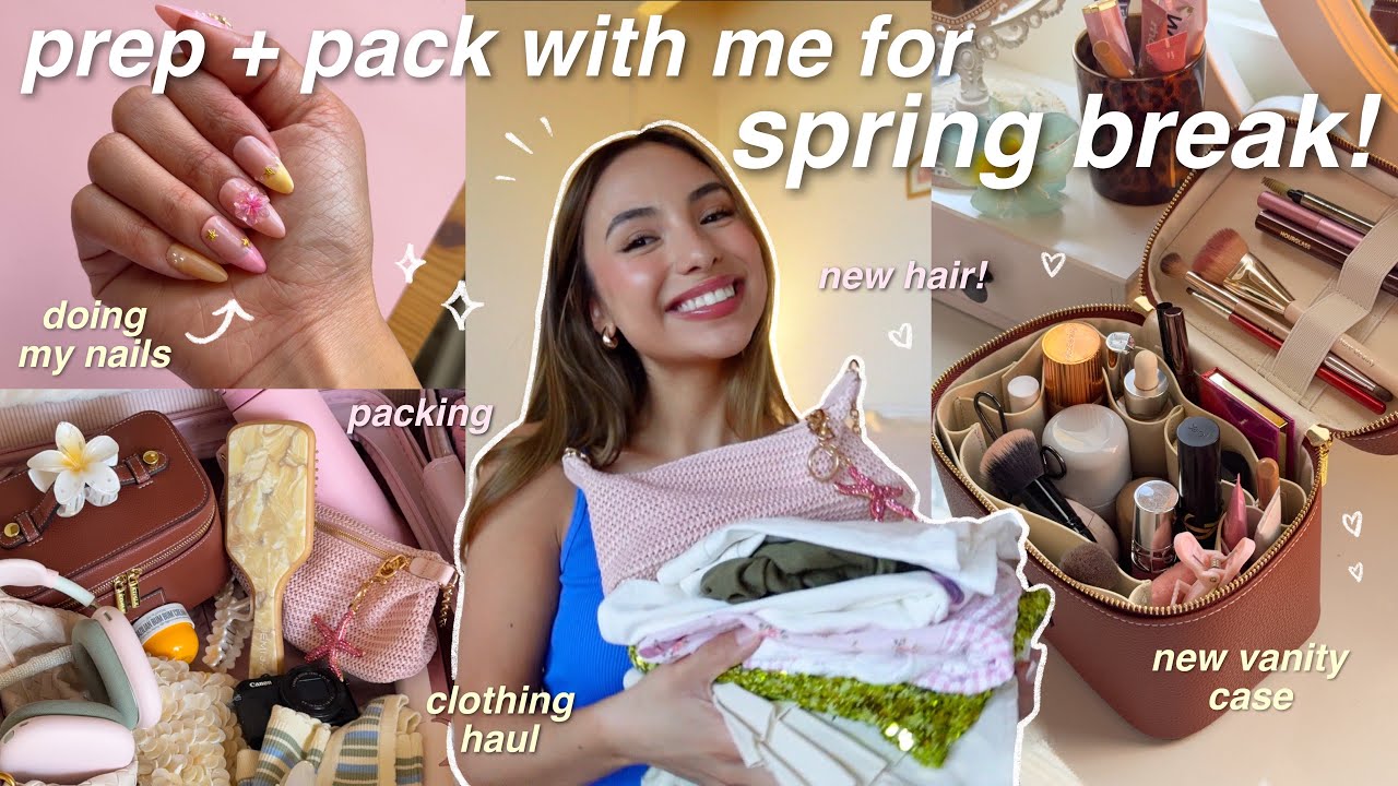 PREP + PACK W/ ME FOR SPRING BREAK 🌺 new hair, doing my nails, clothing haul, packing, etc! ✨