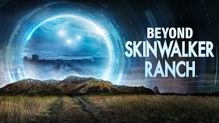 Beyond Skinwalker Ranch - 2023 - History Channel Documentary Series Trailer