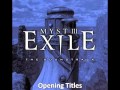 Myst 3: Exile Soundtrack - 02 Opening Titles ...