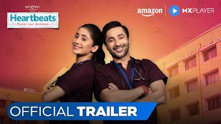 Heartbeats - Official Trailer | Harsh Beniwal  Shivangi Joshi  Nishant Malkani | Amazon MX Player