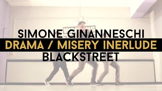 Simone Ginanneschi Choreography - &quot;Blackstreet - Drama/misery inerlude&quot;