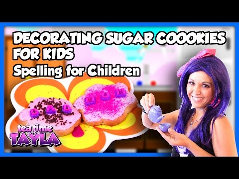 Decorating Sugar Cookies for Kids ~ Tea Time with Tayla!