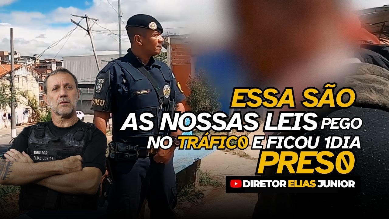 ABSURDO! PRESO mais de 3 vezes no TRÁFlC0 e saiu no dia seguinte! Diretor Elias Junior
