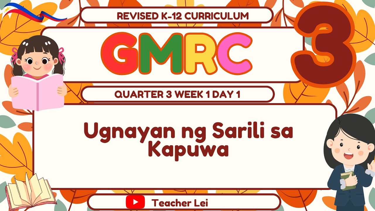 GRADE 3 GMRC QUARTER 3 WEEK 1 DAY 1 REVISED K-12 CURRICULUM