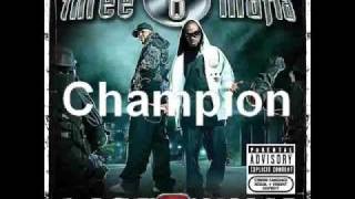 Three 6 Mafia - Champions  Lyrics