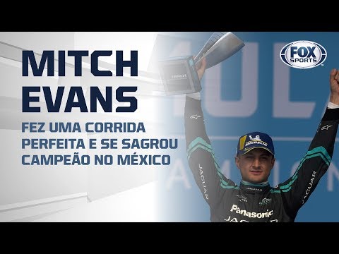 EMOCIONANTE! Mitch Evans supera brasileiros e vence etapa do México na Formula-E