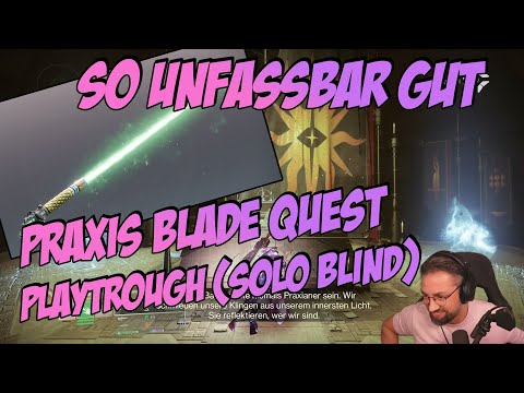 🔥Eine der besten Quests seit langem(SPOILER)🔥Praxis Blade Quest Playtrough🔥Destiny 2 Renegades🔥