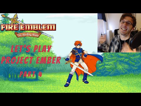 CALLING OUT A CRIT | Let's Play Fire Emblem Binding Blade (Project Ember)- Part 4