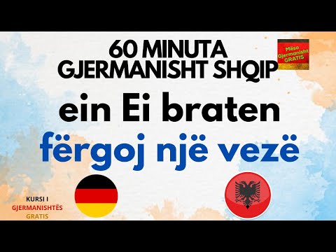 60 Minuta Mëso Gjermanisht - Shqip Pa Mundim
